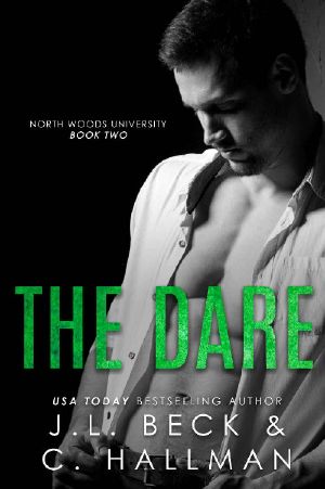 [North Woods University 02] • The Dare